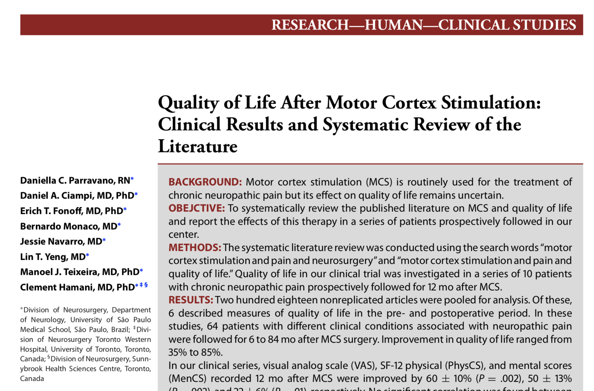 Estimulação cerebral; Dor cronica; Qualidade de vida em dor; Motor Cortex Stimulation