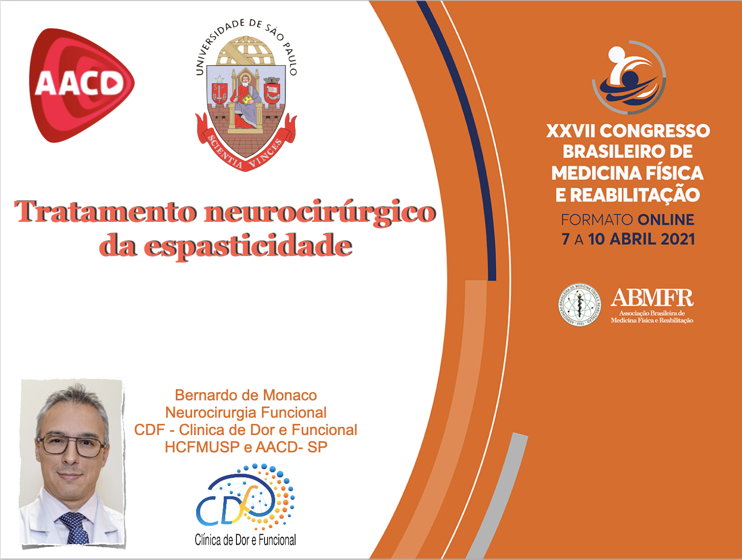 Aula Dr. Bernardo de Monaco sobre o tratamento neurocirúrgico da espasticidade - ministrada no Congresso Brasileiro de Medicina Física e Reabilitação em 2021