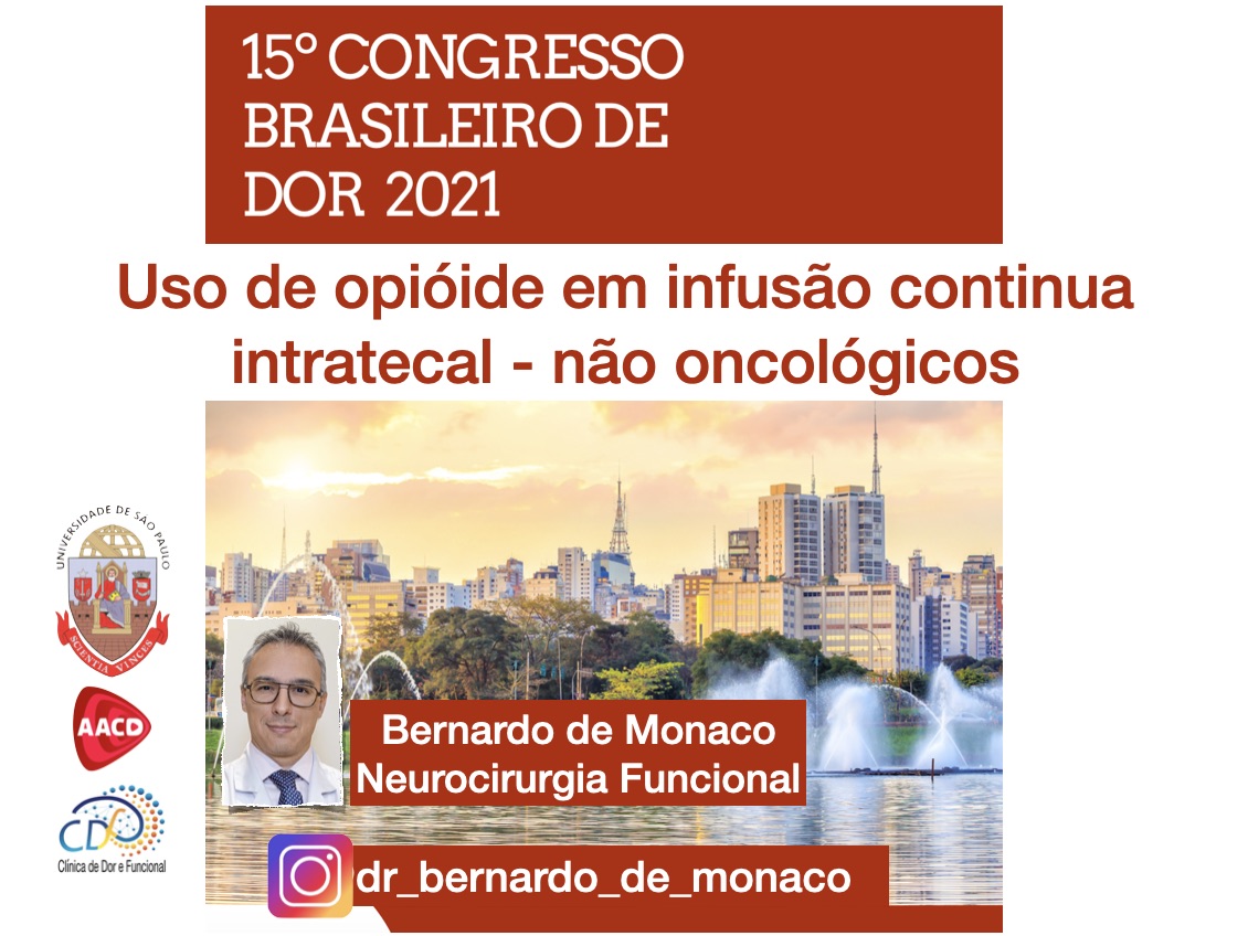 Dr. Monaco fala sobre infusão intratecal de opióides em pacientes não-oncológicos durante o Congresso Brasileiro de Dor de 2021 Dr. Monaco - Congresso Brasileiro de Dor - 2021